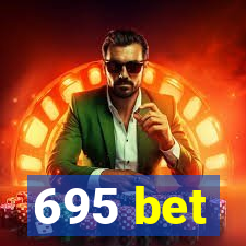 695 bet